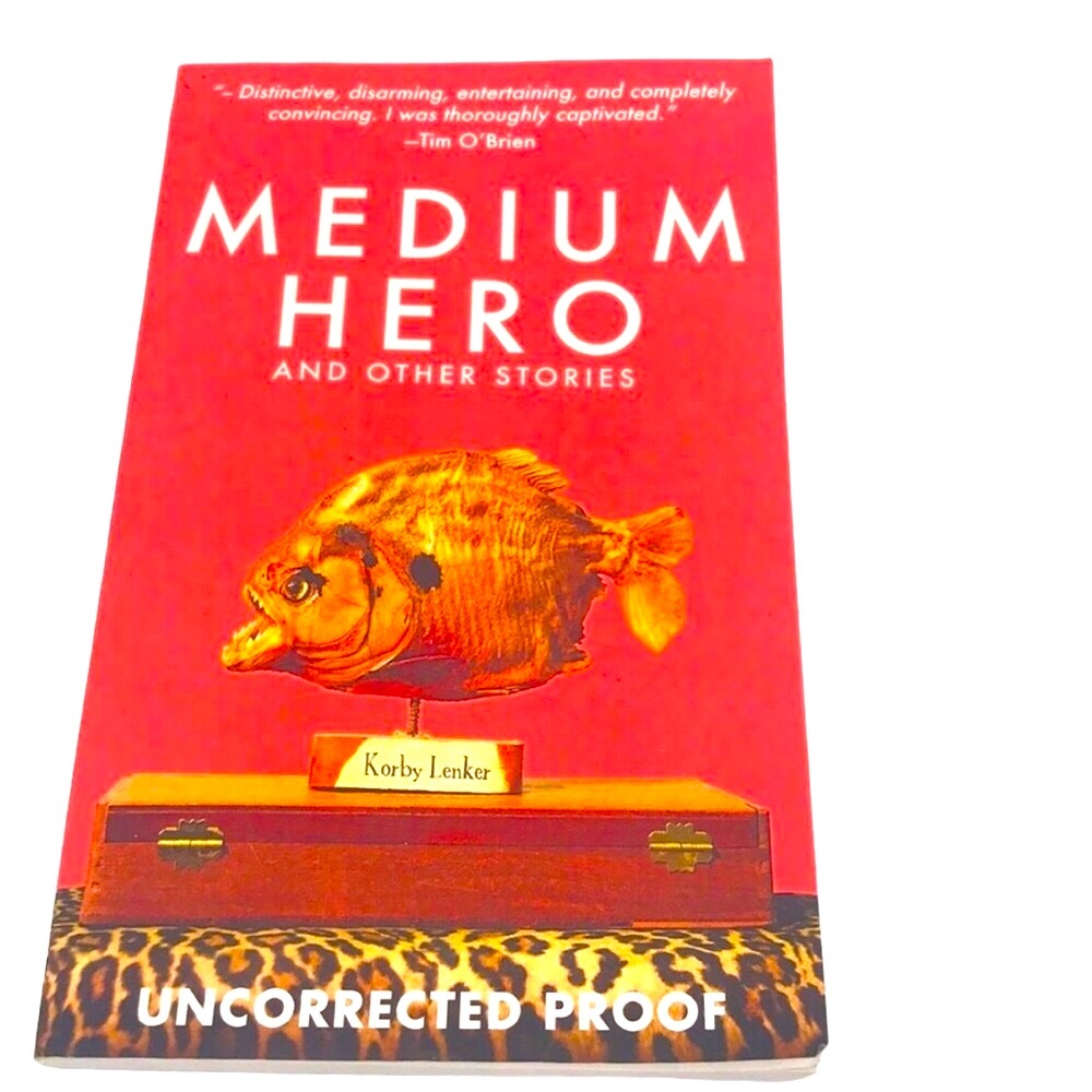 Medium Hero And Other Stories by Kirby Lenker